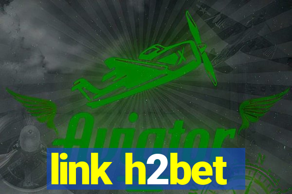 link h2bet